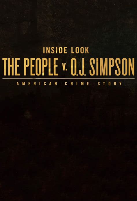 inside look the people v oj simpson american crime story.